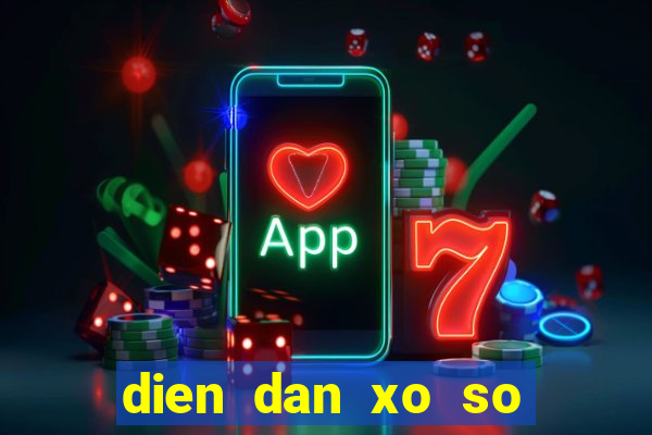 dien dan xo so than tai mn