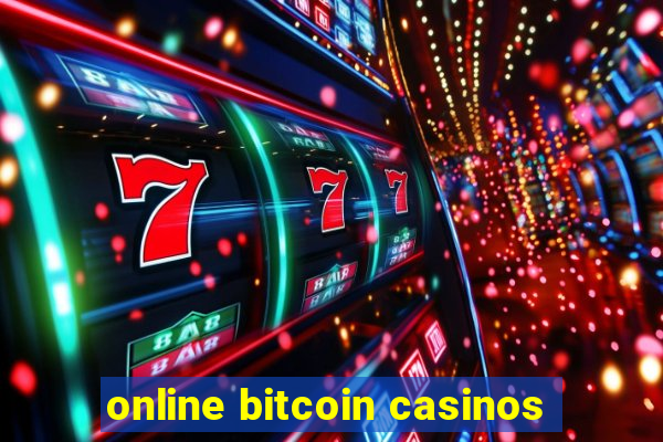 online bitcoin casinos