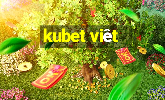 kubet viêt