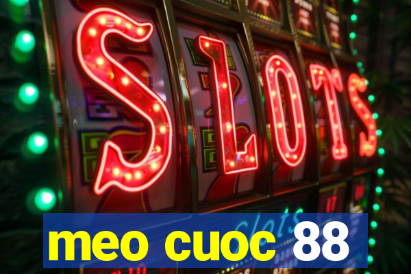 meo cuoc 88