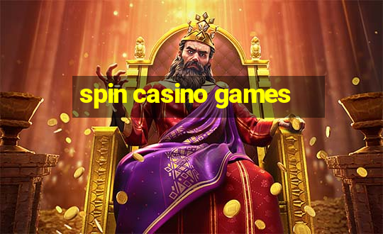 spin casino games