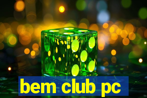 bem club pc