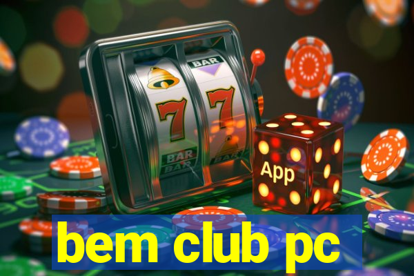 bem club pc