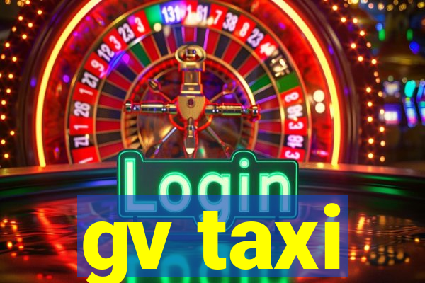 gv taxi