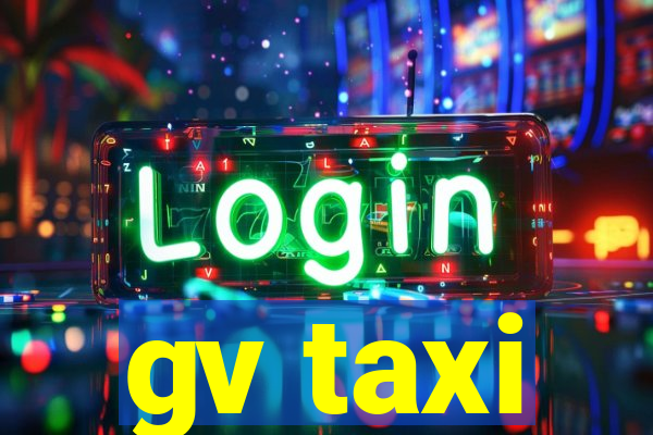 gv taxi