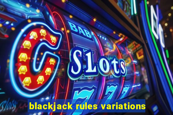 blackjack rules variations