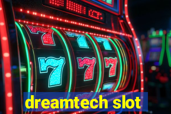 dreamtech slot