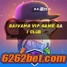 Baivang Vip Game Bài Club