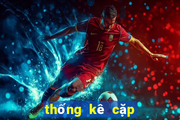 thống kê cặp lô tô