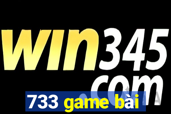 733 game bài