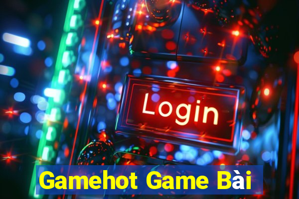 Gamehot Game Bài