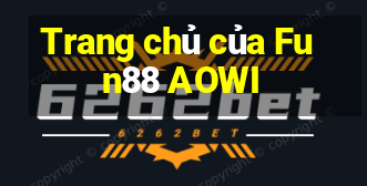 Trang chủ của Fun88 AOWI