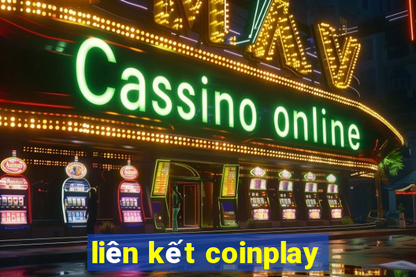 liên kết coinplay