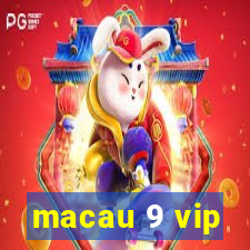 macau 9 vip