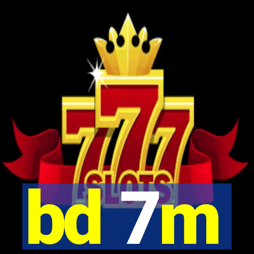 bd 7m