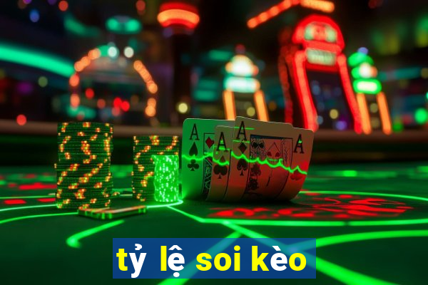 tỷ lệ soi kèo