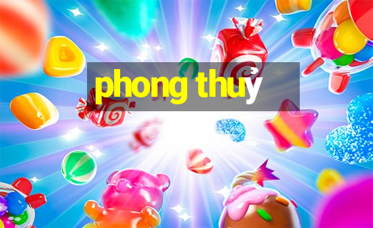 phong thuỷ