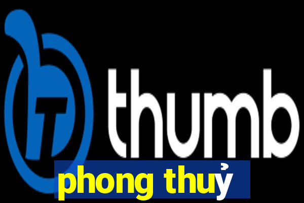 phong thuỷ