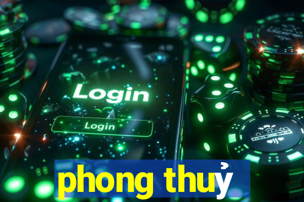 phong thuỷ