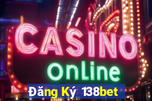 Đăng Ký 138bet