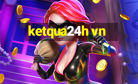 ketqua24h vn