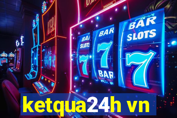 ketqua24h vn