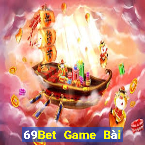 69Bet Game Bài Phái Mạnh