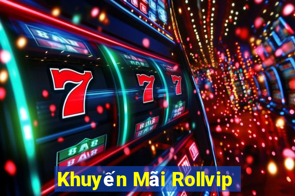 Khuyến Mãi Rollvip