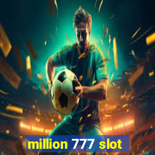 million 777 slot