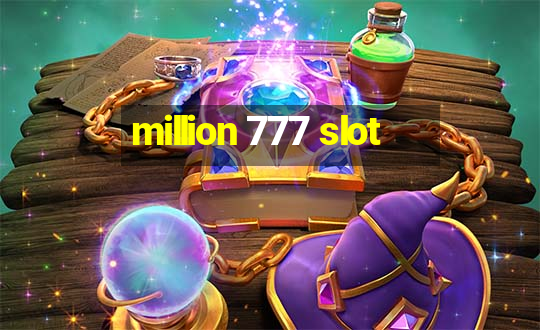 million 777 slot