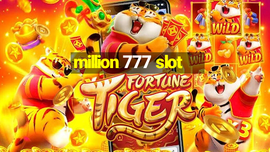 million 777 slot