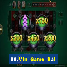 88.Vin Game Bài Online Uy Tín