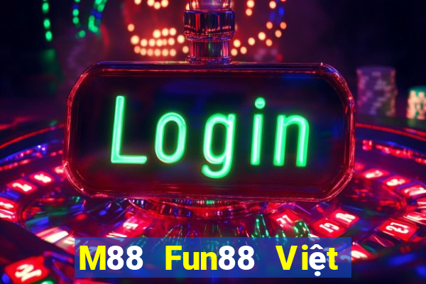 M88 Fun88 Việt nam Dicai