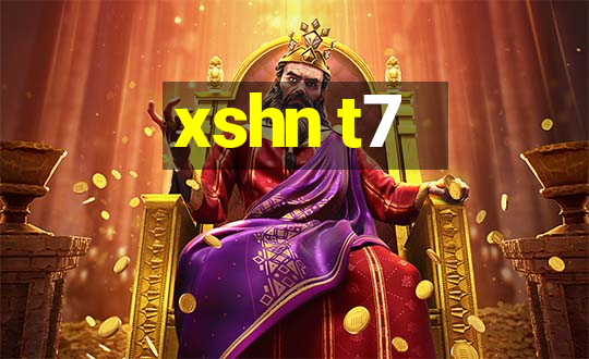 xshn t7