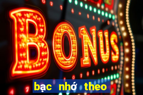 bạc nhớ theo giải đặc biệt