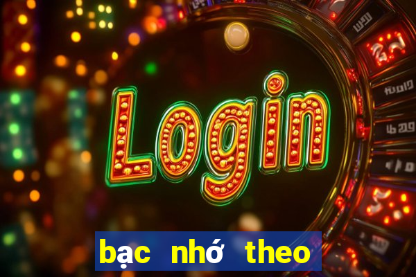 bạc nhớ theo giải đặc biệt