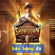 báo bóng đá mới nhất