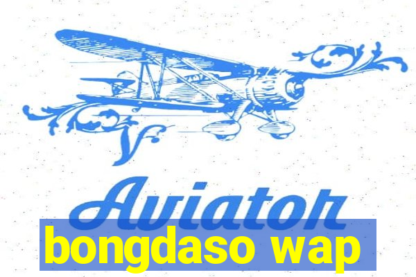 bongdaso wap