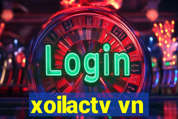 xoilactv vn