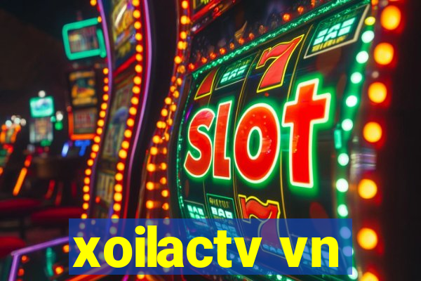 xoilactv vn