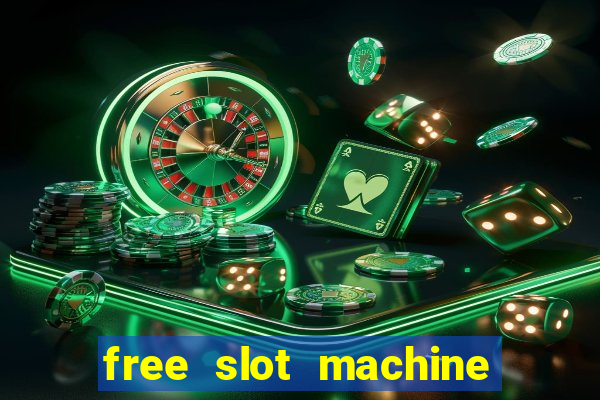 free slot machine for fun