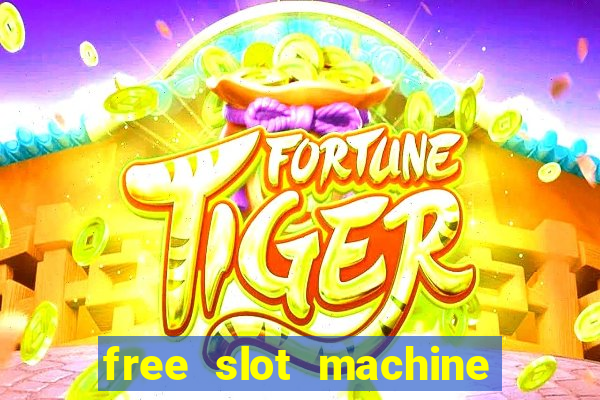 free slot machine for fun