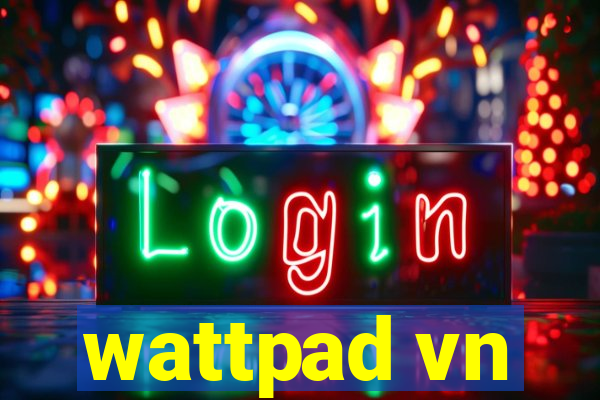 wattpad vn