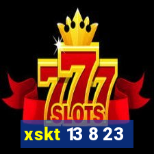 xskt 13 8 23