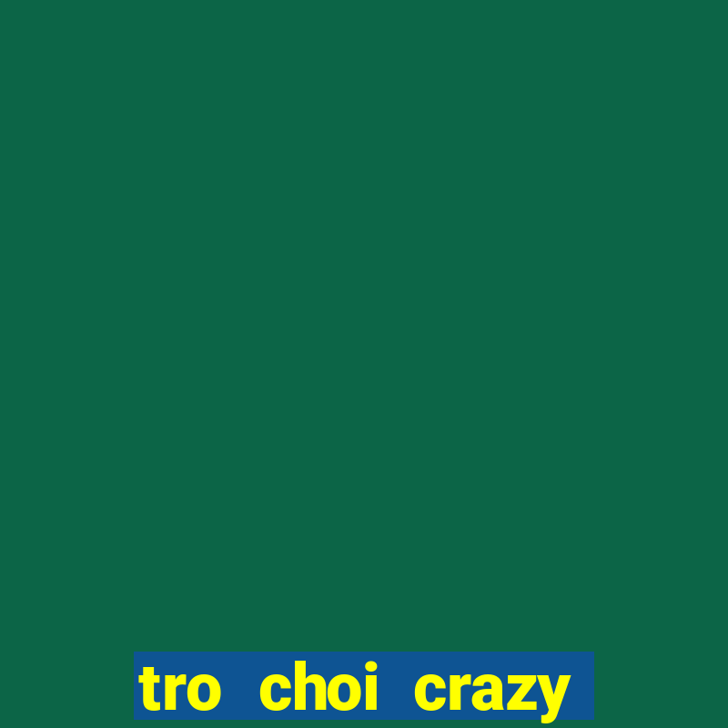 tro choi crazy zombie 9.0