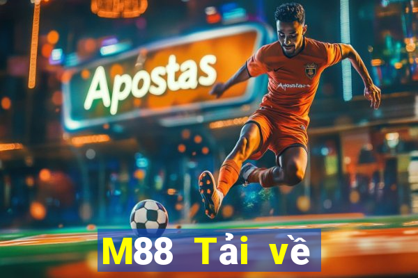 M88 Tải về Fun88 giải trí nhiều hơn