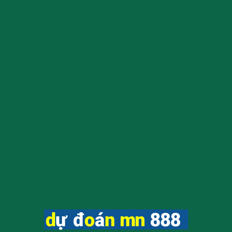 dự đoán mn 888