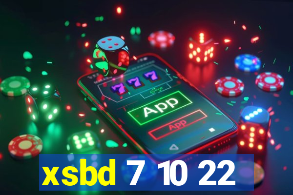 xsbd 7 10 22