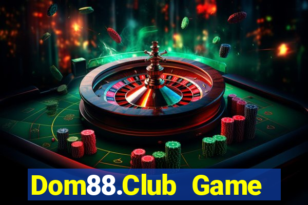 Dom88.Club Game Bài 888 Casino