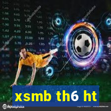 xsmb th6 ht